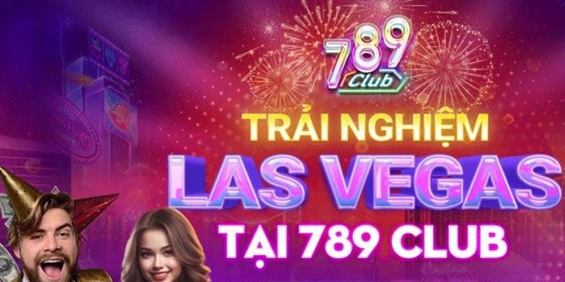 789Club có phải nền tảng đáng tin cậy?