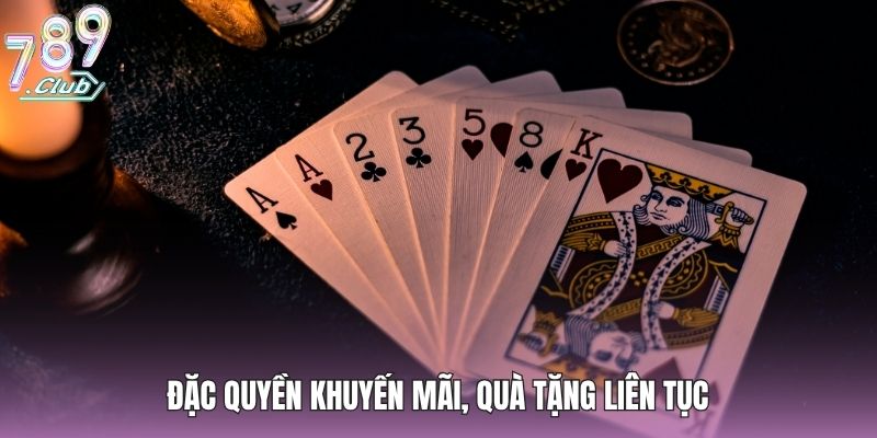 Đặc quyền khuyến mãi, quà tặng liên tục